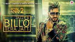 Billo Tera Jatt Jazzy B Status clip 1 full movie download